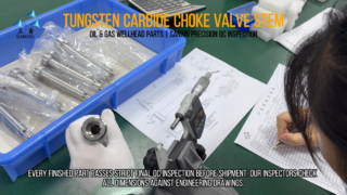Uji QC Presisi 100% untuk Batang Katup Choke Tungsten Carbide Ladang Minyak | Pabrik SANXIN